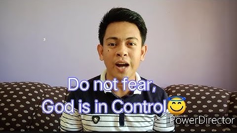 Do not fear, God is in control ( Inspirational and motivational Video)