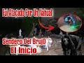 Sendero Del Bruj0 (El Comienzo) Fui Ata¢ado Por Un Nahual