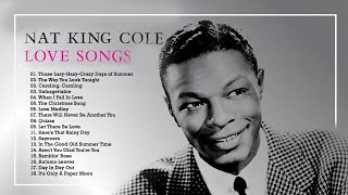 Nat King Cole The Very Best Of | Nat King Cole Greatest Hits 2022 | Nat King Cole Collection