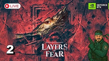 LAYERS OF FEAR - Live Story Playthrough | Part 2 [RTX 4090]