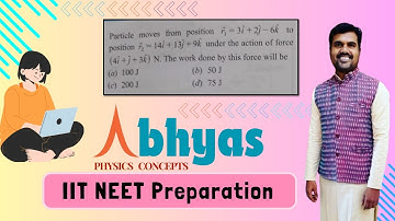 Particle moves from position r1 = 3i+2j-6k to position r2 = 14i+13j+9k under the action of force (4i