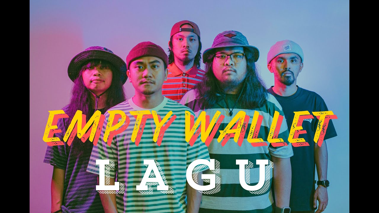 Empty Wallet - LAGU auf YouTube ansehen Empty Wallet - LAGU auf YouTube ansehen