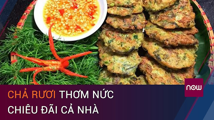 Hướng dẫn cách làm chả rươi