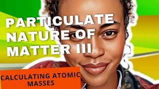 CALCULATING ATOMIC MASSES