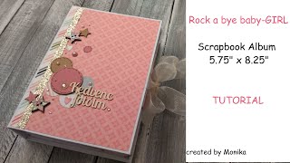 TUTORIAL | Rock a bye baby GIRL | Interactive Scrapbook Mini | 60 + photos | Folio Style