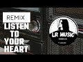 Listen To Your Heart (ft. Lunis)