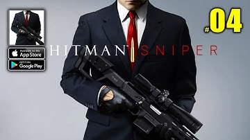 Hitman Sniper Mobile Gameplay Walkthrough Part 4 - (Android, iOS)