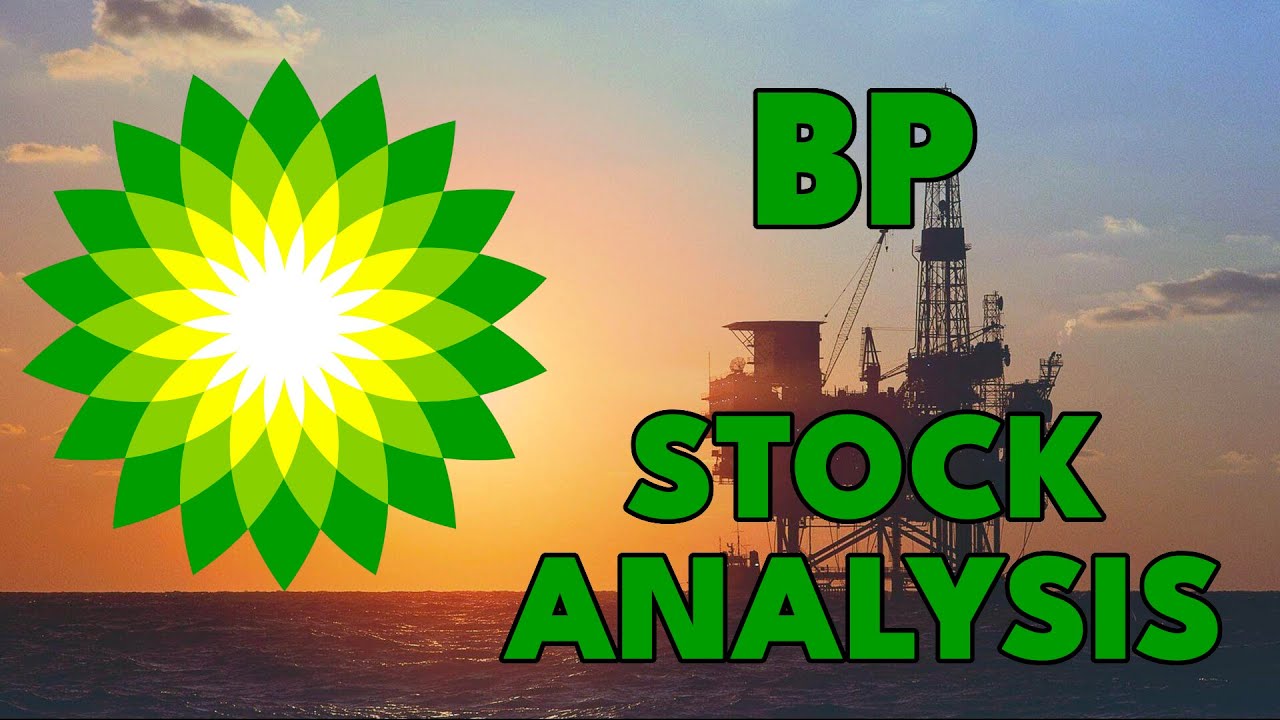 Is British Petroleum Stock a Buy Now!? British Petroleum (BP) Stock Analysis! YouTube
