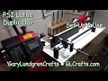 Lathe Duplicator - Set Up & Use of PSI Jig Ep.2017-38 Lathe Duplicator - Set Up & Use of PSI Jig Ep.2017-38