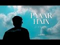 Pyaar hain siddhant  addyjames01   official music