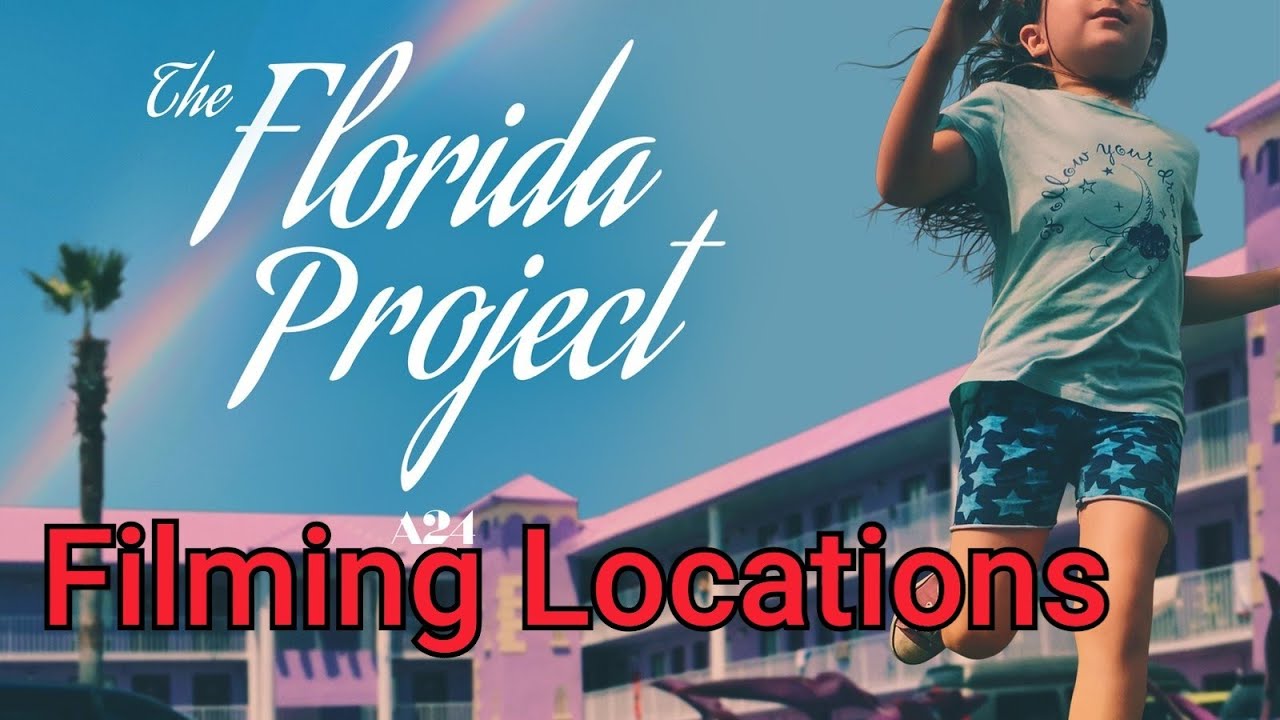 The Florida Project | Filming Locations | Kissimmee, FL | Orlando, FL