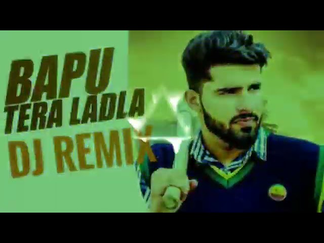 Baapu Tera Ladla Star Ho Liya l Full Dj Remix l Babu Tera Ladla l Haryanvi DJ song Vikas DhaniMahu class=