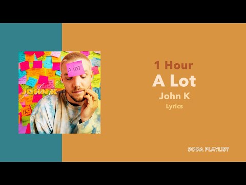John K - A LOT (Live Performance) | Vevo