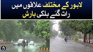 The weather became pleasant in different areas of Lahore due to light rain in the late night