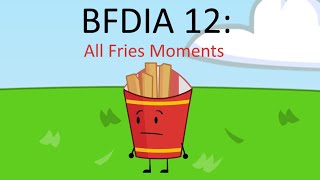 BFDIA 12: All Fries Moments