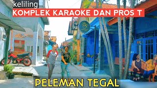 ❗keliling Komplek hiburan karaoke dan pros T peleman Tegal.