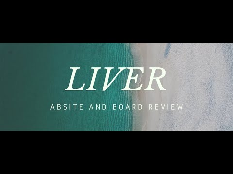 Liver ABSITE and Board Review