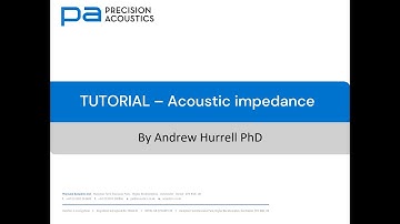 PA TUTORIAL -  Acoustic impedance