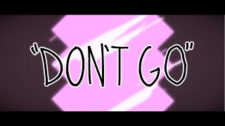 "Don't Go" - Spinel [Steven Universe Animatic] [WARNING: FLASHING IMAGES]