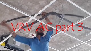 Three phase VRV AC installation!! Copper piping!! pipe fitting!! AC pipe fitting supporting !!part 3