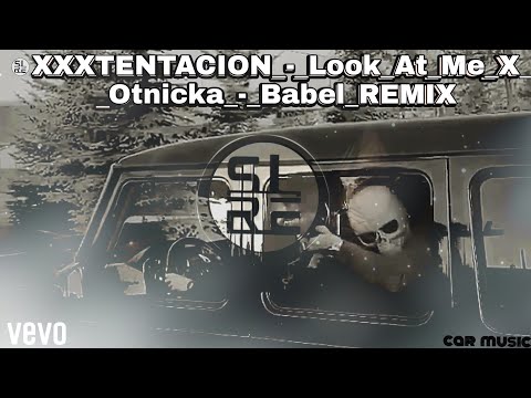 Nato Gogichashvili : 🎵Gustavo Santaolalla - Babel ( look at me remix ) 🔊  xxxtentacion :