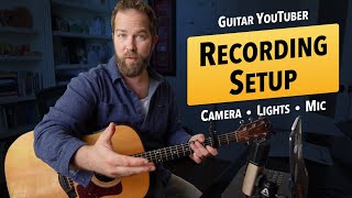 My Guitar Recording Setup for YouTube (Camera, Mic, Lights)