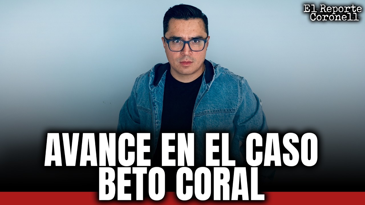 ⁣Gobierno de estados unidos se pronuncia sobre el caso de Beto Coral | El Reporte Coronell