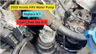 How To Replace The Water Pump 2019 Honda HRV 1.8 Liter Engine