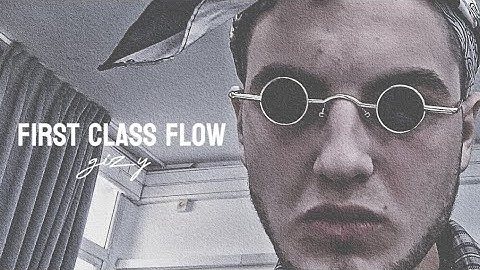 gizy - first class flow (Official Music Video)