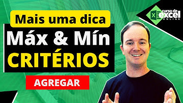 Máximo e Mínimo com Critérios com Agregar e Matricial no Excel