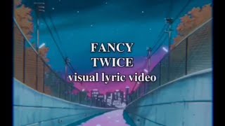 TWICE - FANCY (Visual Lyric Video)