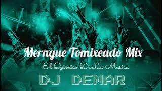 Merengue Tomixeado Mix Demar Dj