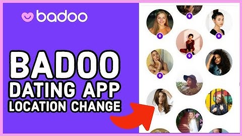 How to Change your Location on Badoo Dating App? Update Your Location on Badoo (2024)