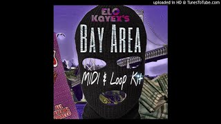 Bay Area Midiloop Kit - Elo Kayex Download In Description