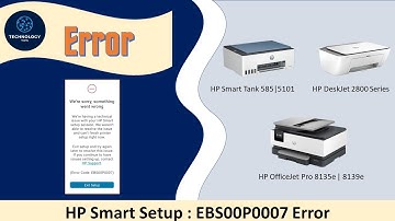 HP Smart EBS00P0007 error Resolution