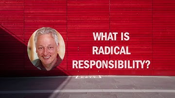 Fleet Maull: What is Radical Responsibility?