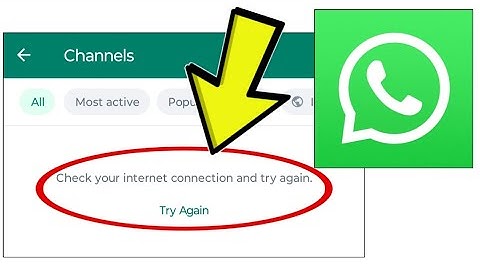 How To Fix WhatsApp App Check your internet connection and try again. Problem Solved
