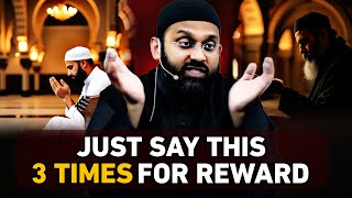 Just Say This For an Endless Reward || Dr Yasir Qadhi ||