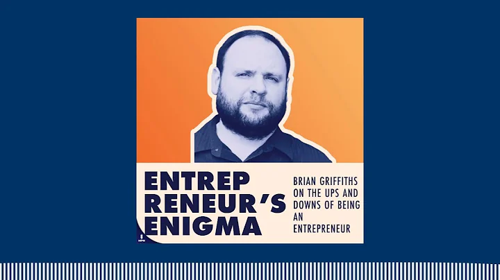 Brian Griffiths On the Ups and Downs Of Being An E...