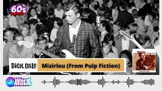 Dick Dale - Misirlou (From Pulp Fiction )