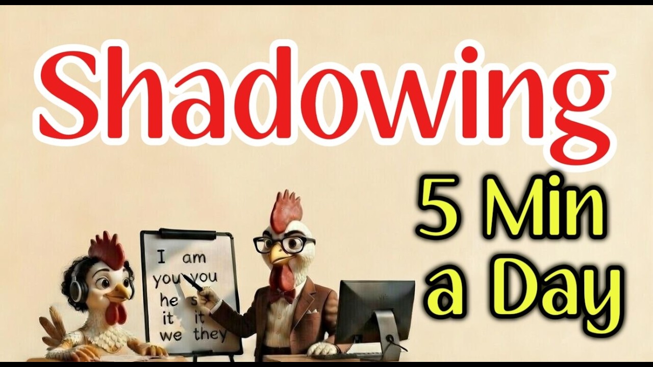 Shadowing English | Speak Fluently in 5 Minutes a Day - YouTube