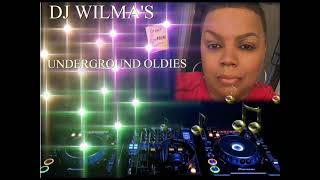 DJ WILMAS UNDERGROUND OLDIES