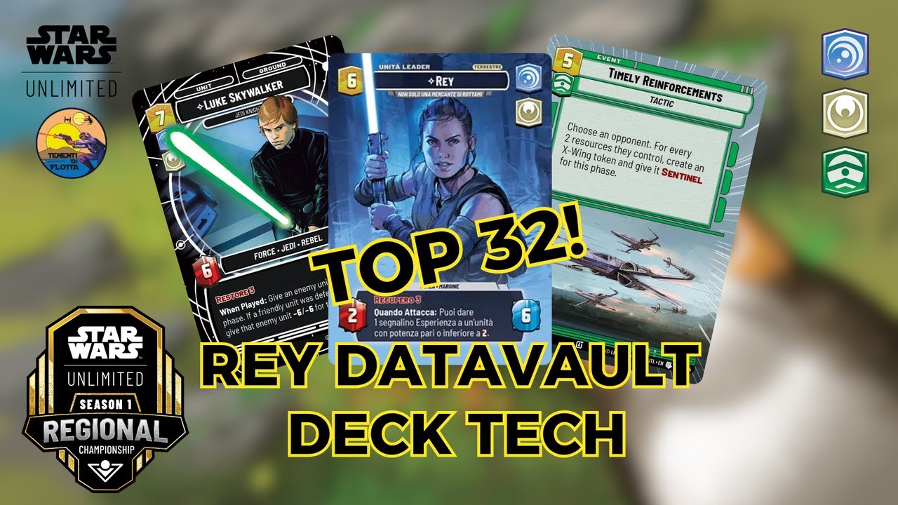 Swu Rey Deck TOP 32 REGIONAL Bilbao & Showcase WINNER | Rey Datavault Deck Tech [SWU ...