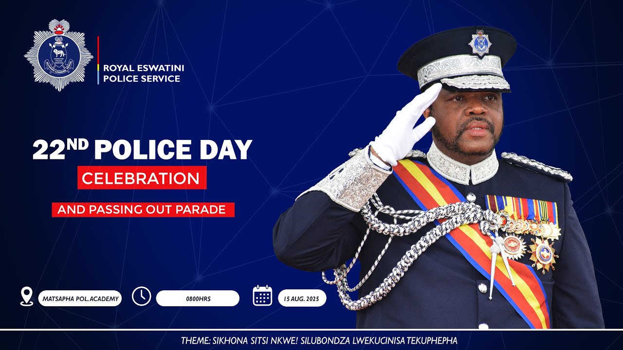 THE ROYAL ESWATINI POLICE SERVICE’S 22nd POLICE DAY CELEBRATION & PASSING OUT PARADE.