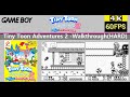 [GB] Tiny Toon Adventures 2: Buster Bunny no Kattobi Daibouken -Walkthrough(HARD)