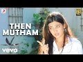Moscowin Kaveri - Then Mutham Lyric | Rahul, Samantha | Thaman