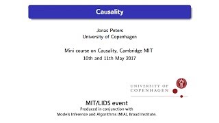 Lectures on Causality: Jonas Peters, Part 1