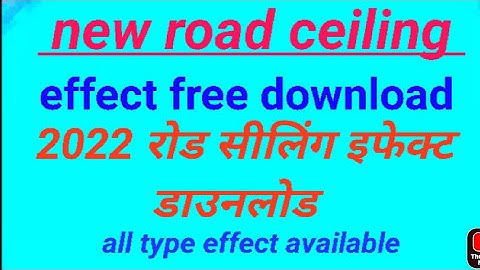 Road ceiling gallery effect free download lining effect tol file free download