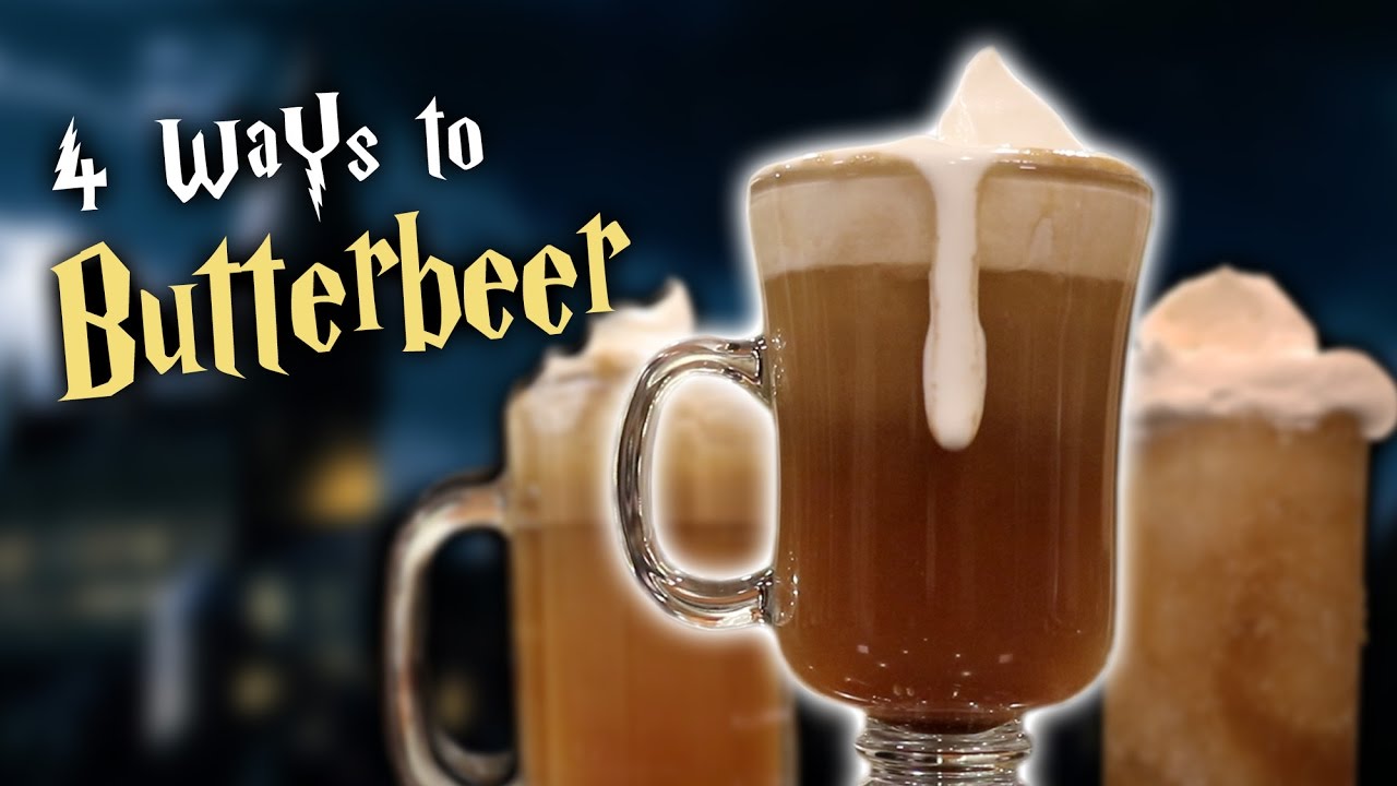 4 WAYS TO BUTTERBEER YouTube