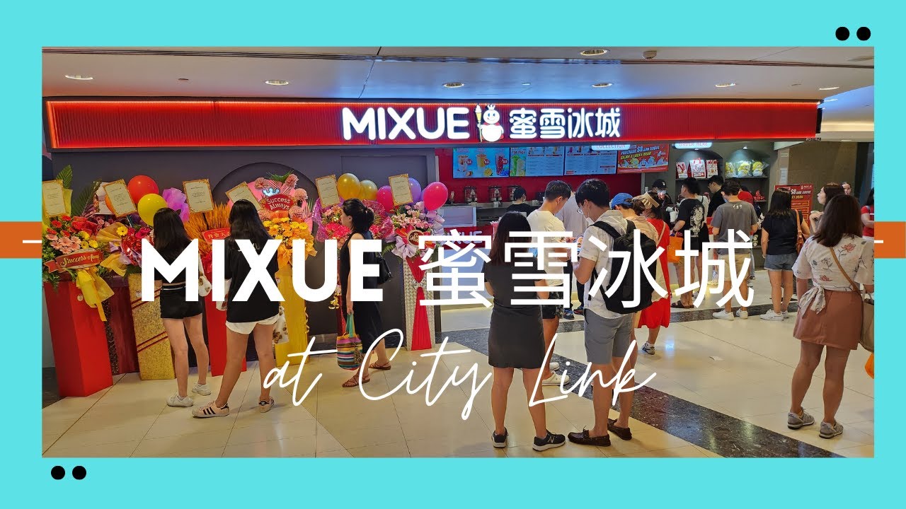 New MiXue 蜜雪冰城 outlet at City Link opens today 15July2023 😱🤩 #icecream ...